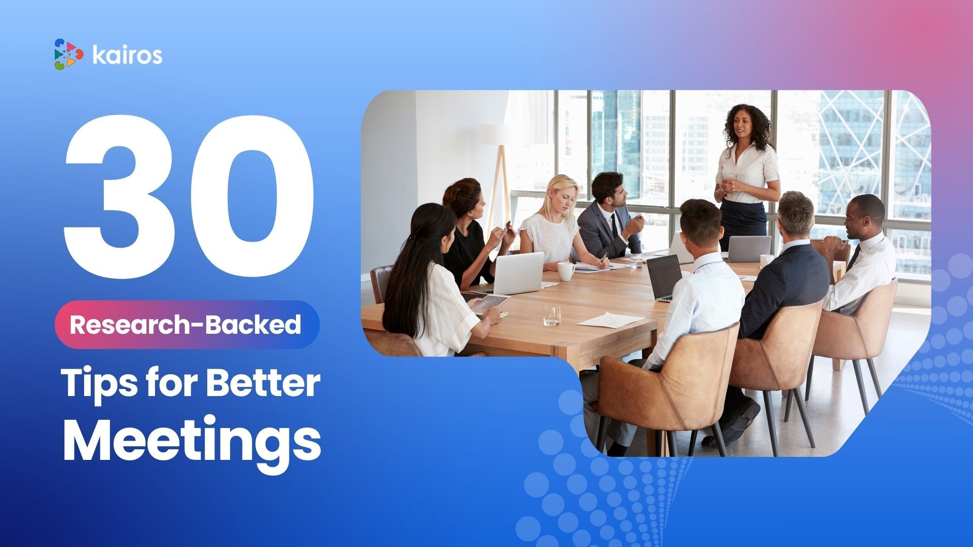 30 research backed tips for better meetings